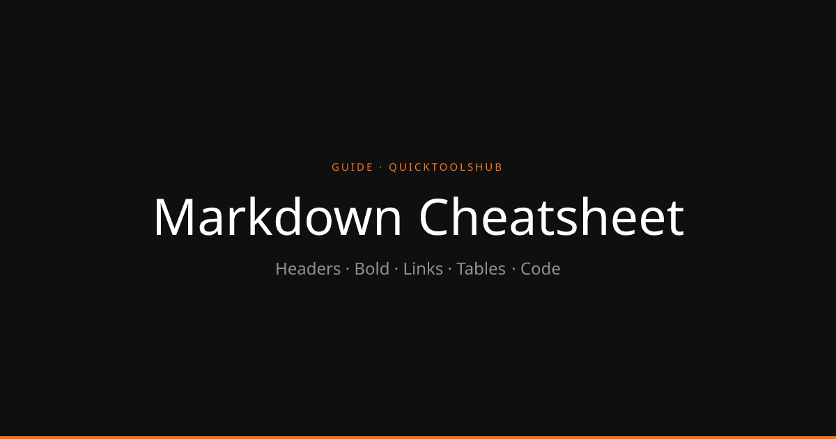 Markdown Cheatsheet â€“ Syntax Reference | QuickToolsHub