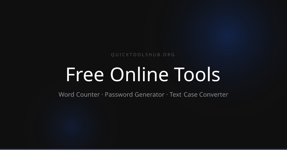 QuickToolsHub – Free Online Tools